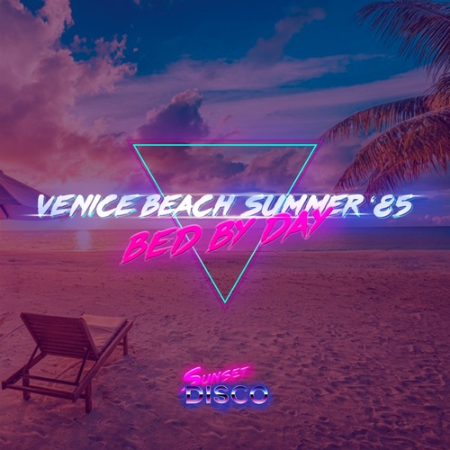 Venice Beach Summer '85 - Bed By Day [SSD057]